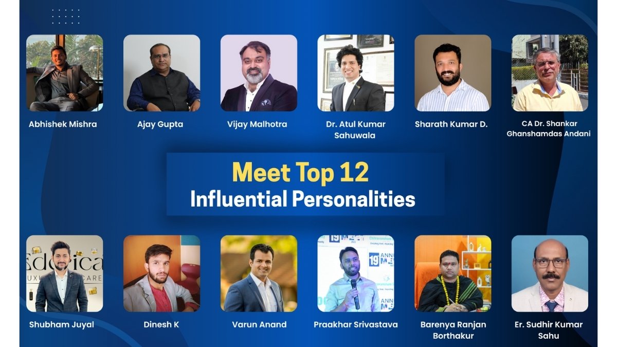 India’s Top 12 Influential Personalities of 2025: Shaping the Future with Vision & Impact!